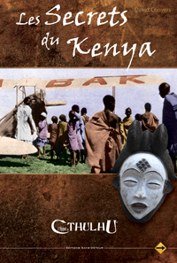 Appel de Cthulhu: Secrets du Kenya