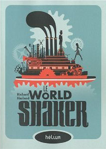 Le Worldshaker