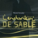 L'enchanteur de sable