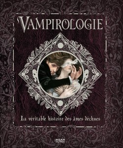 Tremblez : ils reviennent ! Vampirologie