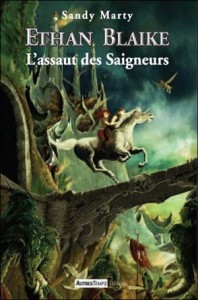 Ethan Blaike T.1, L’assaut des saigneurs