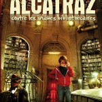 Evènement chez Mango : Alcatraz contre les infâmes bibliothécaires