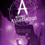 Le tome V de A comme Association arrive le 6 juin