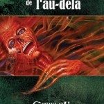 Appel de Cthulhu: Terreur de l'au delà