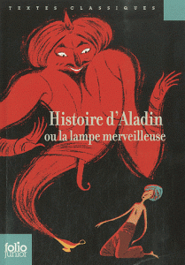 Histoire d'Aladin ou la lampe merveilleuse