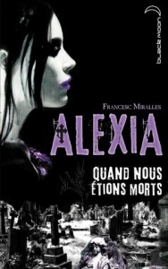Alexia-Quand nous étions morts sort demain