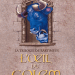La trilogie de Bartiméus : l'oeil du Golem