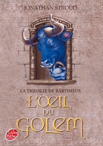La trilogie de Bartiméus : l'oeil du Golem