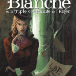 Blanche ou la triple contrainte de l'enfer