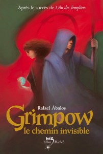 Grimpow Le chemin invisible Tome II