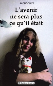 L'avenir ne sera plus ce qu'il était