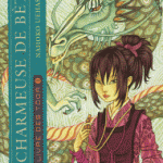 La charmeuse de bêtes : tome I