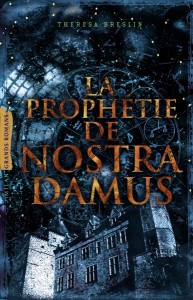 La prophétie Nostradamus