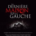 La Dernière Maison sur la gauche