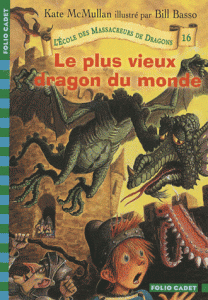 L'école des massacreurs de dragons Tome XVI