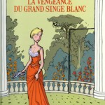la vengeance du grand singe blanc