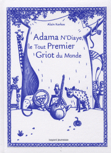 Adama N’Diaye, le tout premier Griot du monde