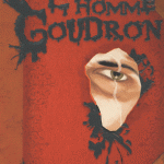 L'homme Goudron
