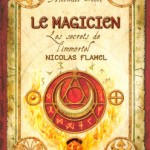 Les secrets de l'immortel Nicolas Flammel Tome II