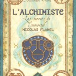 Les secrets de l'immortel Nicolas Flammel Tome I