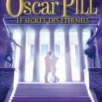 Oscar Pill : prix ados de la ville de Rennes 2011 et des nouvelles du tome IV...