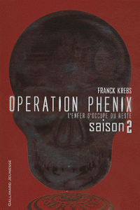 Opération Phénix Tome II