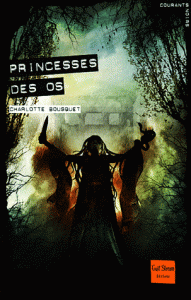 Princesse des os