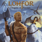 Tessa et Lomfor (Intégrale Tome II) Dragons et Sorciers