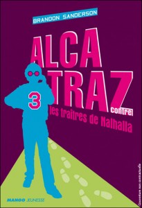 Il change de look et il revient avec le troisième tome de ses aventures : Alcatraz bien évidemment !