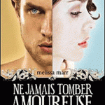 Ne jamais tomber amoureuse Tome I poche hachette