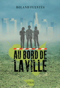Au bord de la ville