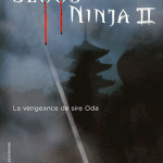 La suite de Blood Ninja