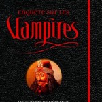 Enquête sur les Vampires