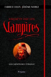 Enquête sur les Vampires