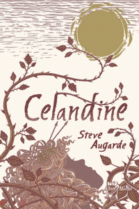 La suite du Peuple des Minuscules débarque la semaine prochaine : Celandine