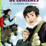 Les chasseurs de Lumières Tome III