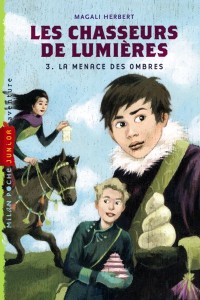 Les chasseurs de Lumières Tome III