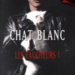 Chat blanc Tome I les Faucheurs