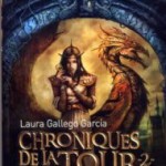 Les Chroniques de la Tour Tome II