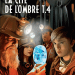 La cité de l'ombre Tome IV en folio junior