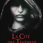 La cité des ténèbres tome I