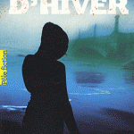 Le combat d'hiver avant le prochain roman de JC Mourlevat en 2011