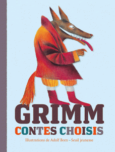 A découvrir dès demain, un recueil des frères Grimm illustré par Adolf Born