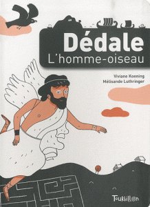 Dédale L'Homme-oiseau