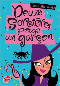 Rachel W. - Tome 4 - Deux sorcières pour un garçon sort en poche