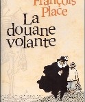 La Douane Volante