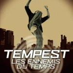 Les ennemis du temps : Tempest Tome I