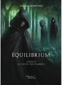 Equilibrium Tome 2 La levée des ombres