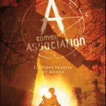 A comme Association, tome 3