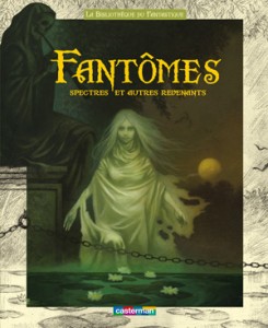 Fantômes, spectres et autres revenants